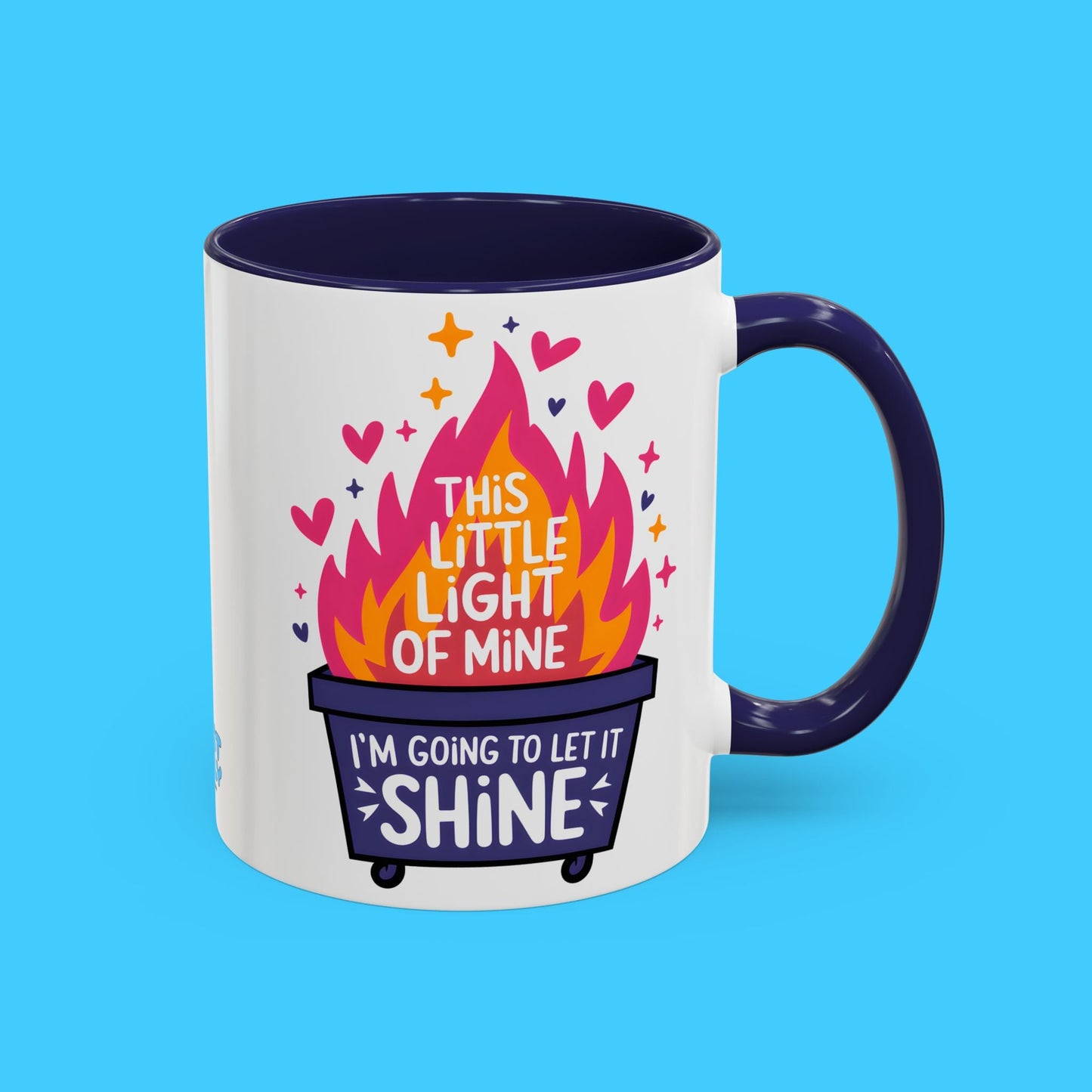 This Little Light of Mine Dumpster Fire Mug - Resist Supply