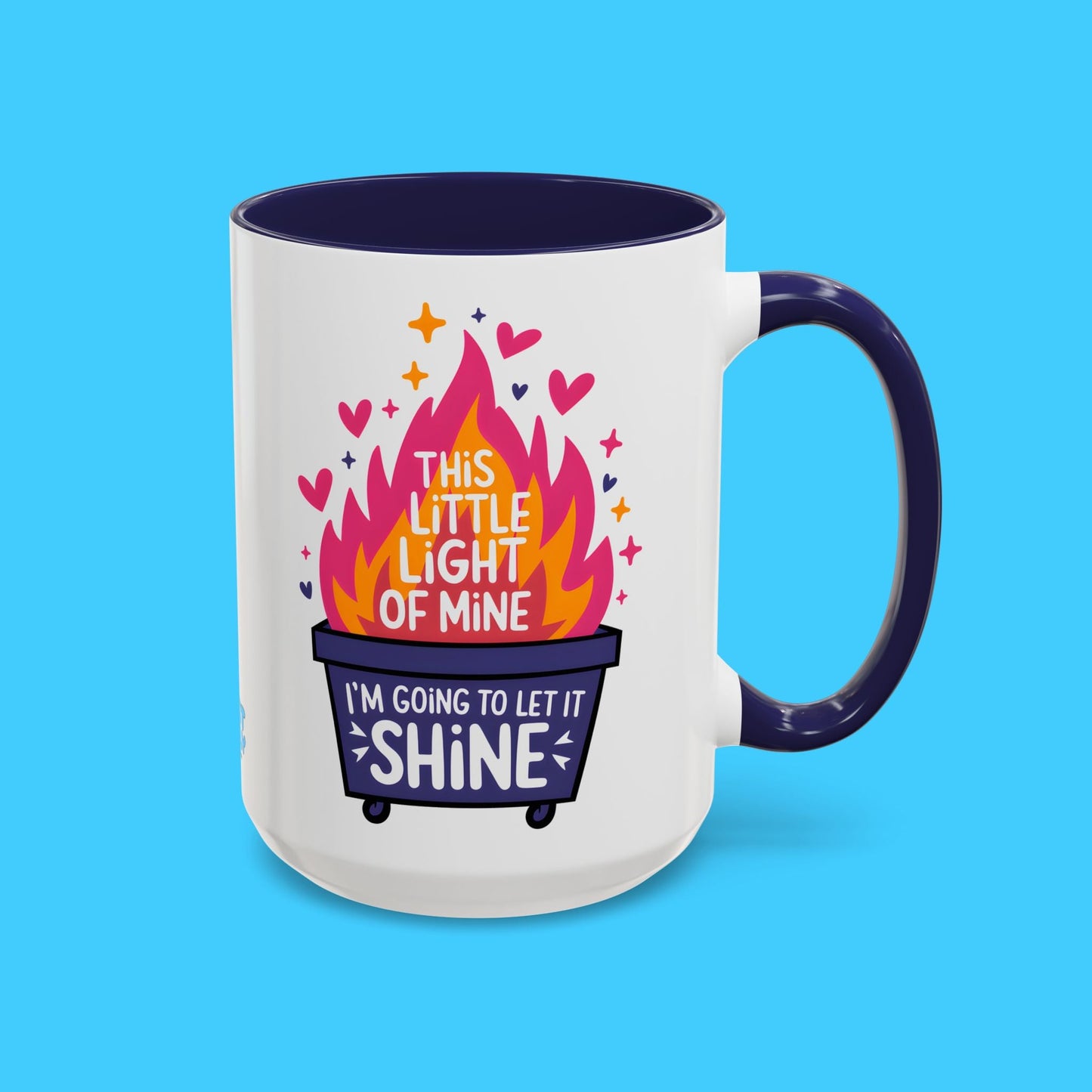 This Little Light of Mine Dumpster Fire Mug - Resist Supply
