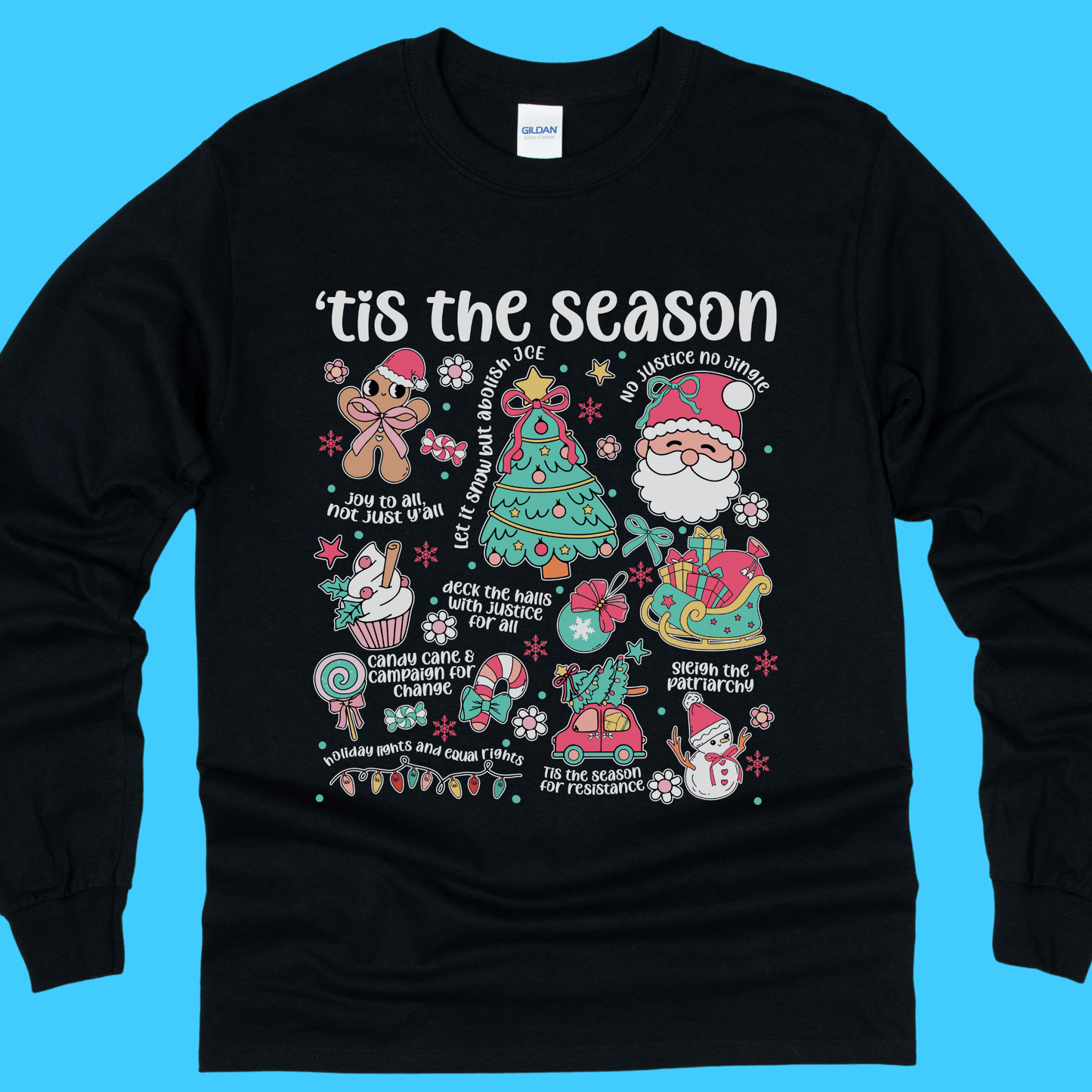 'Tis the Season For a New Administration Long Sleeve Tee - Resist Supply