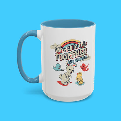 We're All In This Together Mug - Resist Supply