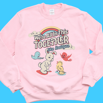 We’re All In This Together Tee - Resist Supply