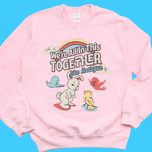 We’re All In This Together Tee - Resist Supply