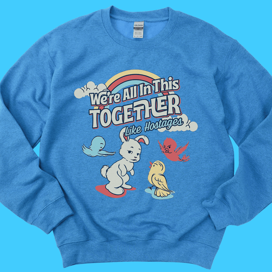 We’re All In This Together Tee - Resist Supply
