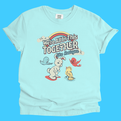 WE'RE all in this together Vintage Tee - Resist Supply