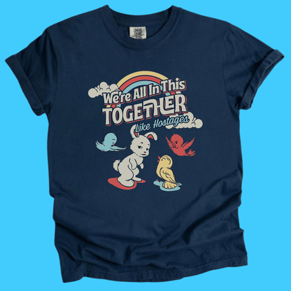 WE'RE all in this together Vintage Tee - Resist Supply