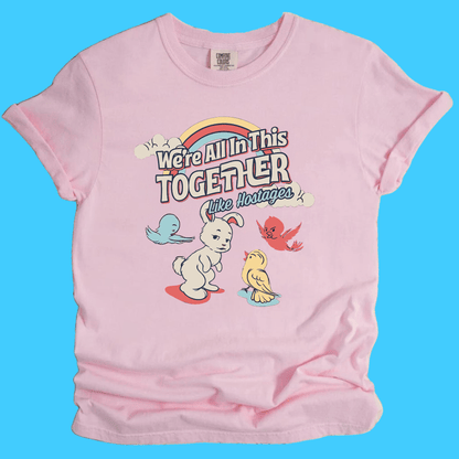 WE'RE all in this together Vintage Tee - Resist Supply