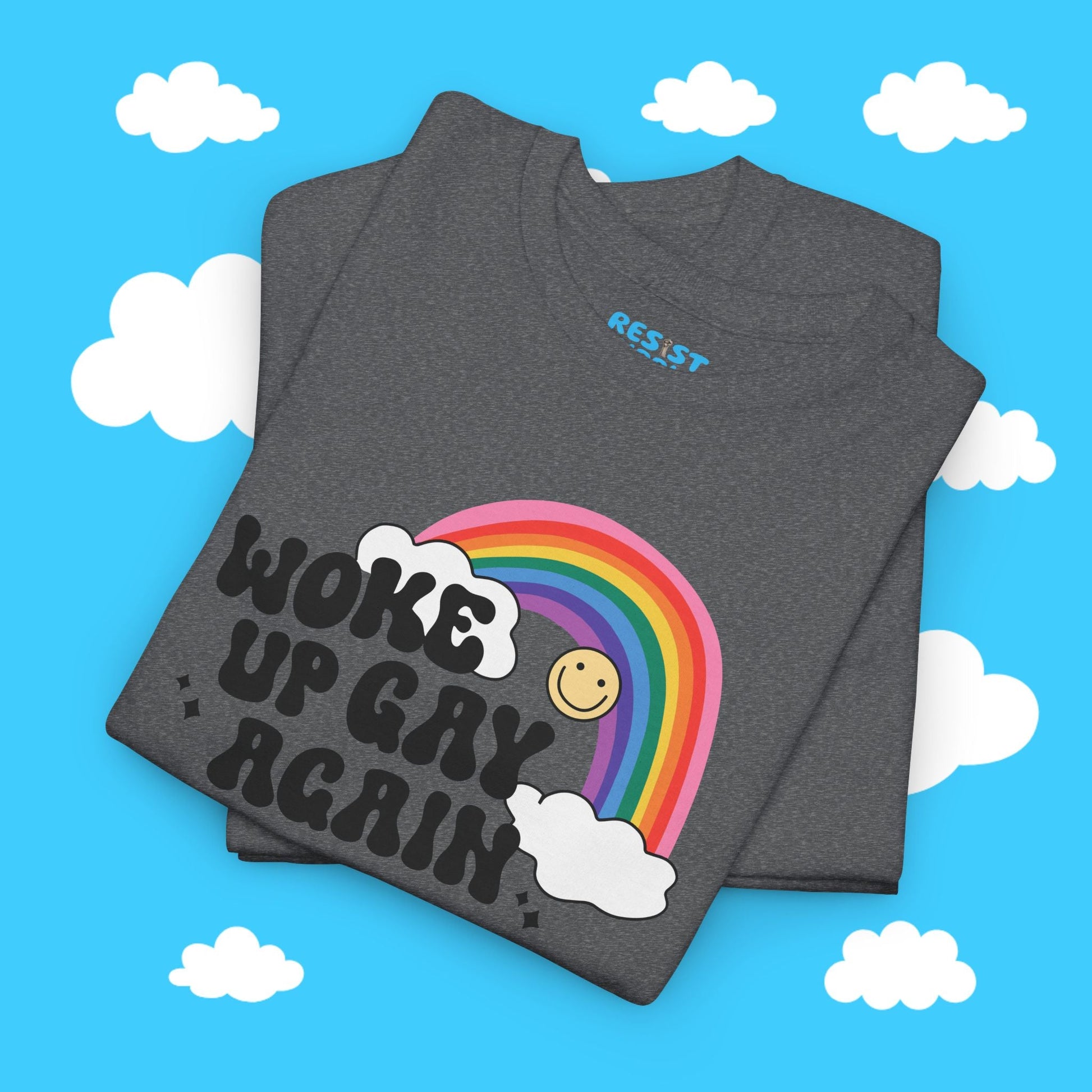 Woke Up Gay Again Tee - Resist Supply #