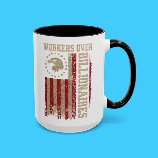 Workers Over Billionaires Coffee Mug - Resist Supply