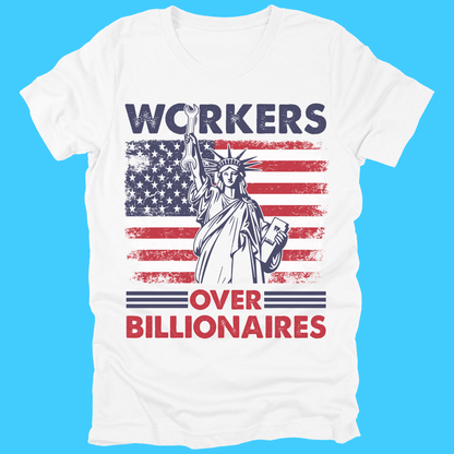 Workers Over Billionaires T‑Shirt - Resist Supply