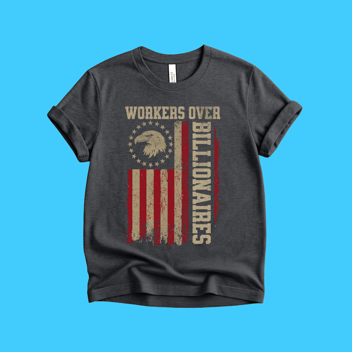 Workers Over Billionaires T‑Shirt — Vintage American Flag - Resist Supply