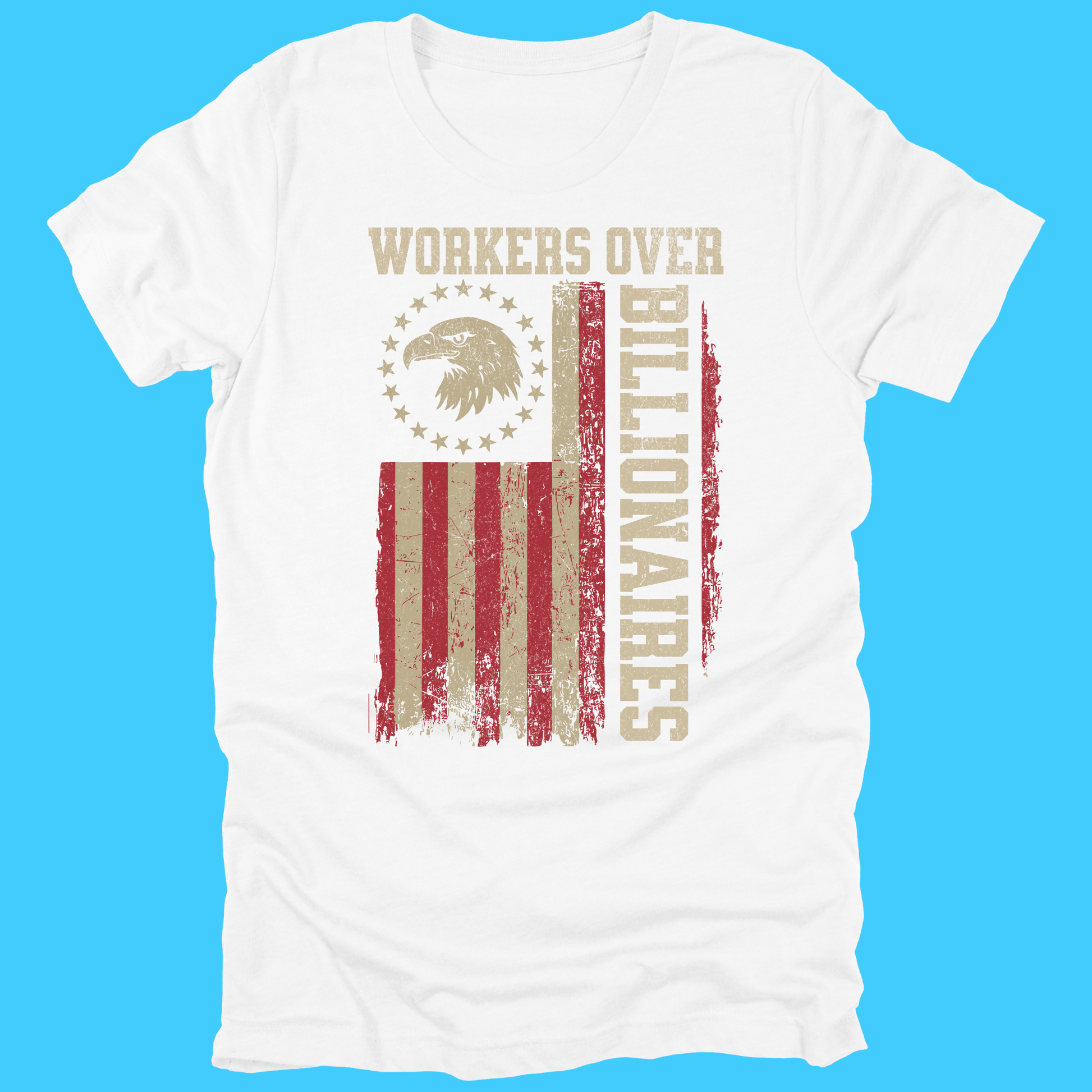 Workers Over Billionaires T‑Shirt — Vintage American Flag - Resist Supply